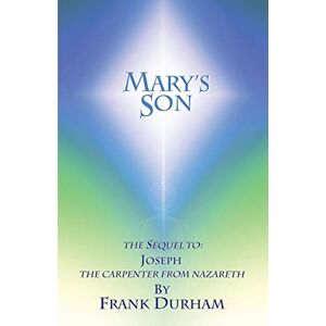 Frank Durham - Mary’s Son