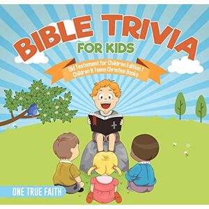 One Faith - Bible Trivia for Kids Old Testament for Children Edition 1 Children & Teens Christian Books