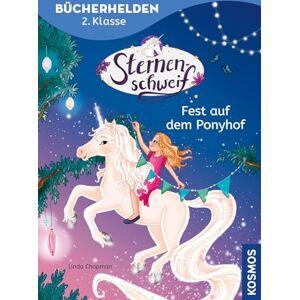 Linda Chapman - Sternenschweif, Bücherhelden 2. Klasse, Fest auf dem Ponyhof: Erstleser Kinder ab 7 Jahre