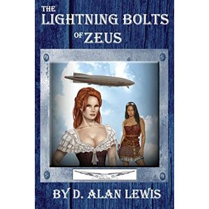 Lewis, D. Alan - The Lightning Bolts of Zeus
