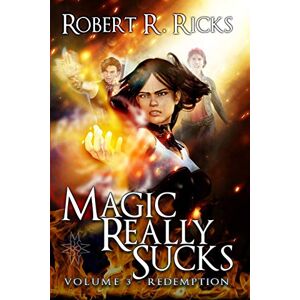 Robert Ricks - Magic Really Sucks - Volume 3 Redemption