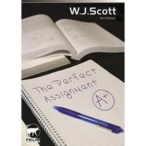 Scott, W. J. - The Perfect Assignment (Make Life Simpler, Band 1)