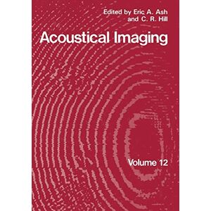 Eric Ash - Acoustical Imaging (Acoustical Imaging, 12, Band 12)