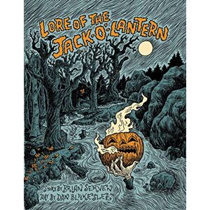 Brian Serven - Lore of the Jack-O'-Lantern