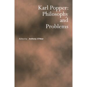 Anthony O& 039;Hear - Karl Popper: Philosophy and Problems (Royal Institute of Philosophy Supplements, Band 39)