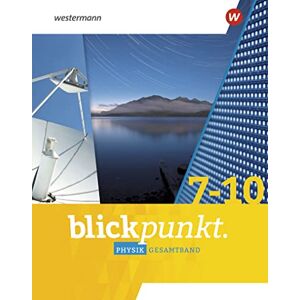 Blickpunkt Physik - Ausgabe 2022 für Baden-Württemberg, Hessen und Rheinland-Pfalz: Gesamtband