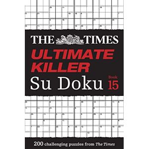 The Times Mind Games - The Times Ultimate Killer Su Doku Book 15: 200 of the deadliest Su Doku puzzles (The Times Su Doku)