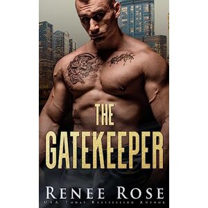 Renee Rose - The Gatekeeper