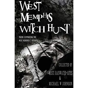 Witch Hunt, West Memphis - West Memphis Witch Hunt