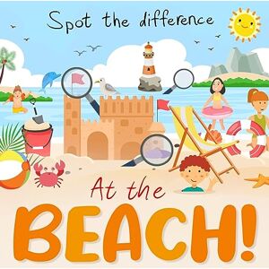 Webber Books - Spot the Difference - At the Beach!: A Fun Search and Solve Book for Ages 3+ (Spot the Difference Collection, Band 13)