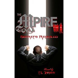 Tl James - The Mpire: Secrets Reveled