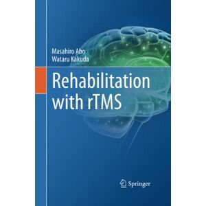 Masahiro Abo - Rehabilitation with rTMS