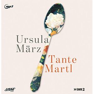 Ursula März - Tante Martl