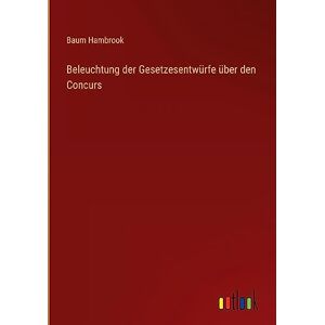 Baum Hambrook - Beleuchtung der Gesetzesentwürfe über den Concurs
