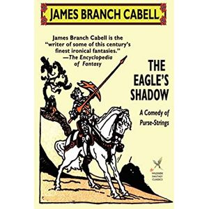 Cabell, James Branch - The Eagle's Shadow