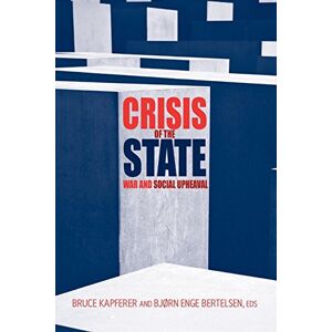 Bertelsen, Bj Rn Enge - Crisis of the State: War and Social Upheaval