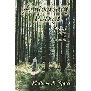 Gates, William N. - Anniversary Wings