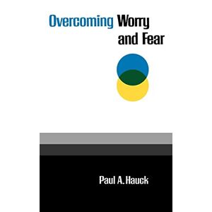 Paula Hauck - Overcoming Worry and Fear