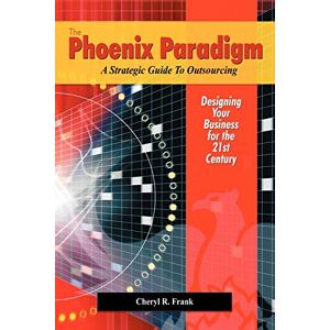 Cheryl Frank - The Phoenix Paradigm