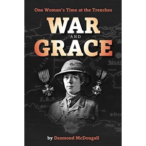 Desmond McDougall - War and Grace