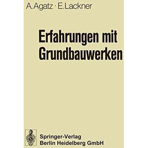 Arnold Agatz - Erfahrungen mit Grundbauwerken