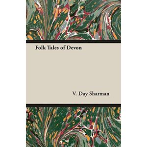 Sharman, V. Day - Folk Tales of Devon
