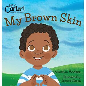 Thomishia Booker - My Brown Skin