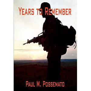 Possemato, Paul M. - Years to Remember