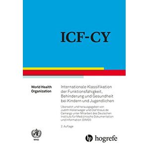 WHO - World Health Organization WHO Press Mr Ian Coltart - ICF-CY: Internationale Klassifikation der Funktionsfähigkeit, Behinderung und Gesundheit bei Kindern und Jugendlichen