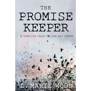 Wood, L. Marie - The Promise Keeper