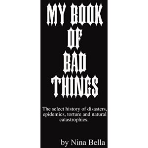 Nina Bella - My Book of Bad Things