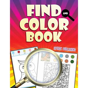 Speedy Publishing LLC - Find And Color Book