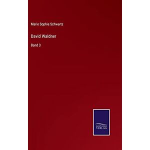 Schwartz, Marie Sophie - David Waldner: Band 3