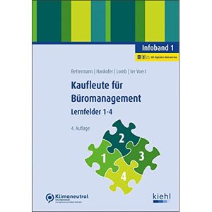 Verena Bettermann - Kaufleute für Büromanagement - Infoband 1: Lernfelder 1-4