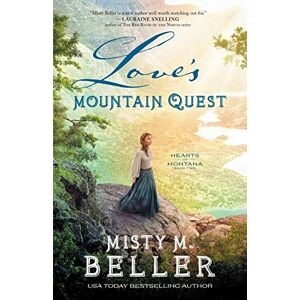 Beller - Love's Mountain Quest (Hearts of Montana, 2, Band 2)