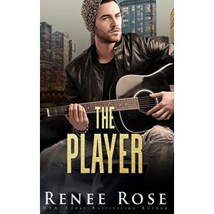 Renee Rose - The Player