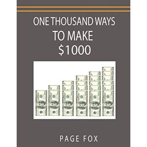 Page Fox - One Thousand Ways to Make $1000