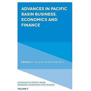 Cheng-Few Lee - Advances in Pacific Basin Business, Economics and Finance (Advances in Pacific Basin Business, Economics and Finance, 9, Band 9)