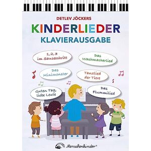 Detlev Jöcker - Detlev Jöckers Kinderlieder - Klavierausgabe: Die schönsten 20 neuen Kinderlieder-Hits von Detlev Jöcker. Mit leichten bis mittelschweren Klaviersätzen von Carsten Gerlitz