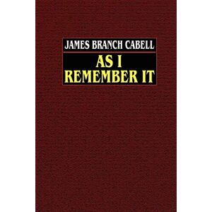 Cabell, James Branch - As I Remember It
