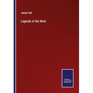 James Hall - Legends of the West