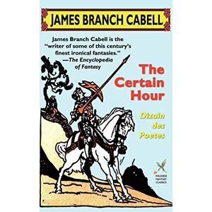 Cabell, James Branch - The Certain Hour