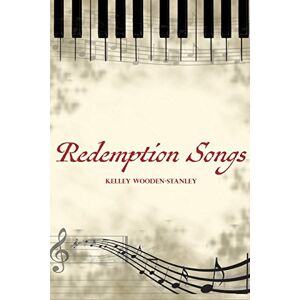 Kelley Wooden-Stanley - Redemption Songs