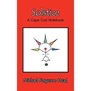 Michael Head - Solstice: A Cape Cod Notebook