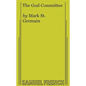 Mark St. Germain - The God Committee