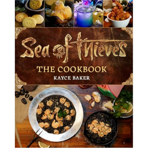 Gardners Kochbuch Sea of Thieves: The Cookbook ENG