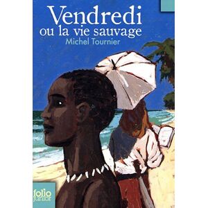 Michel Tournier - GEBRAUCHT Vendredi Ou La Vie Sauvage (Folio Junior)