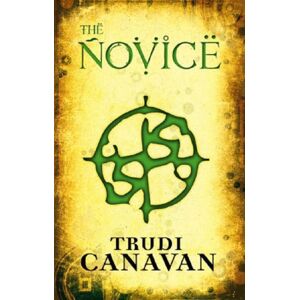 Trudi Canavan - GEBRAUCHT The Novice (Black Magician Trilogy): The Black Magician Trilogy Book Two