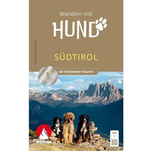 WANDERN MIT HUND SÜDTIROL - Wanderführer Südeuropa - Neu 2024 Italien