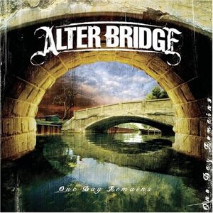 Alter Bridge One Day Remains